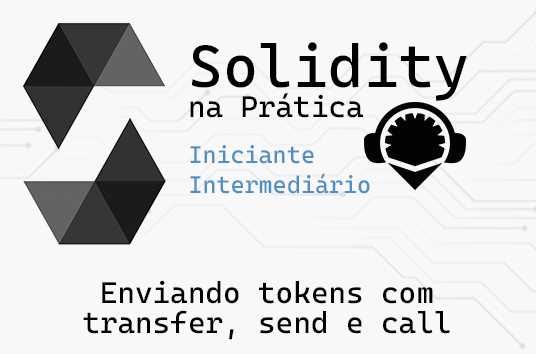 Enviar Ether com transfer, send e call